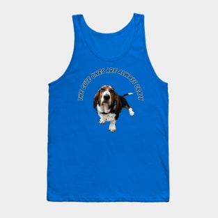 Basset Hound Cutie, The Cute ones are always Crazy Tank Top